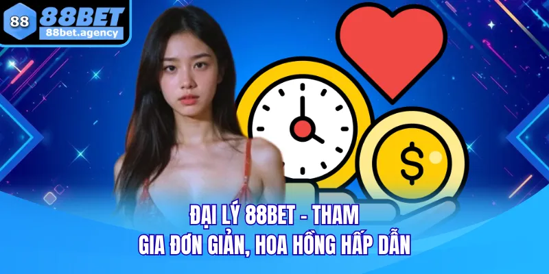 ĐẠI LÝ 88BET